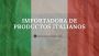 Your Trusted Importadora de Productos Italianos