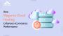How Magento Cloud Hosting Enhances eCommerce Performance