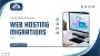 Top 10 Tips for Stress-Free Web Hosting Migrations