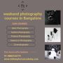 weekend photography courses in Bangalore weekend photography courses in Bangalore