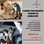 fashion photography courses in Bangalore