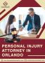 Get Help Fast From Personal Injury Attorney Orlando