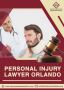 Fight Back with Personal Injury Lawyers in Orlando