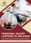 Need Help? Personal Injury Lawyers in Orlando Are Here