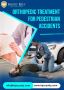 Get Orthopedic Treatment for Pedestrian Accidents