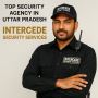 Security Guard Company in U.P Intercede Security  Intercede 