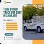 1 Ton Pickup Truck for Rent in Sharjah! 1 Ton Pickup Truck for Rent in Sharjah!