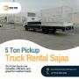 🚛 5 Ton Pickup Truck Rental in Sajaa!