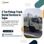 🚚 3 Ton Pickup Truck Rental Services in Sajaa!