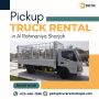 🚛 Pickup Truck Rental in Al Rahmaniya, Sharjah! 