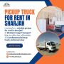 π Need a Pickup Truck for Rent in Sharjah? π π Need a Pickup Truck for Rent in Sharjah? π