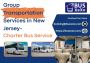 GROUP TRANSPORTATION- CHARTER SERVICE IN NEW JERSEY
