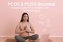 PCOS & PCOD Decoded: Simple Insights for a Healthier Life wi
