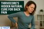 Thrivecore’s Hidden Natural Cure for Back Pain