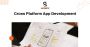 Cross-Platform App Development Services | Build iOS & Androi