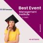  Best Event Management Institute in Delhi