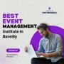  Best Event Management Institute in Bareilly.