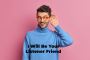 I Will Be Your Listener Friend