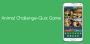 Animal Challenge-Quiz Game
