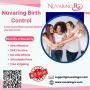 Nuvaring Birth Control: A Hormonal Birth Control Method You 