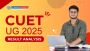 CUET UG 2025 Result Analysis: What’s Next? CUET UG 2025 Result Analysis: What’s Next?