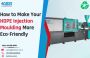 HDPE Injection Moulding Machine Manufacturer