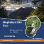 Meghalaya Bike Tour – Ride Through Clouds & Waterfalls Meghalaya Bike Tour – Ride Through Clouds & Waterfalls