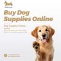 Buy Dog Supplies Online | Dog Supplies Online Buy Dog Supplies Online | Dog Supplies Online