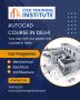 AutoCAD Course in Delhi