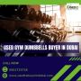 🏋️‍♂️ We Buy Used Gym Dumbbells in Dubai! 🏋️‍♀️
