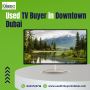 📺 Used TV Buyer in Downtown Dubai! Call Us at 0501723718! 