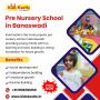 Pre Nursery School in Banaswadi Pre Nursery School in Banaswadi