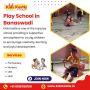 Play School in Banaswadi Play School in Banaswadi