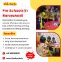 Pre Schools in Banaswadi Pre Schools in Banaswadi