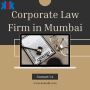 Top Corporate Law Firm in Mumbai | Best Commercial Lawyers