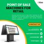 Enhance Your Retail Business with Advanced POS Machines