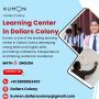 Learning Center in Dollars Colony