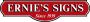 Repair or Replace Signs? Ask Ernies Signs Experts