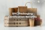 Get BRC Packaging Certification with Legal4sure Get BRC Packaging Certification with Legal4sure