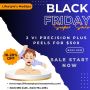 Black Friday Glow Up: 2 VI Precision Plus Peels for $500