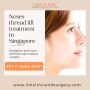 Non-Surgical Nose Thread Lift in Singapore | Lim Clinic
