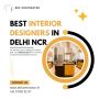  Meet the Best Interior Designers in Delhi for Stunning Deco