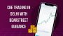 CBE Trading in Delhi with BearStreet Guidance CBE Trading in Delhi with BearStreet Guidance