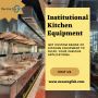 Best Institutional Kitchen Equipment