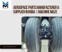 Aerospace Parts Manufacturer & Supplier in India | Machine M