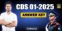CDS 1 2025 Answer Key Download + Expert Video Guide