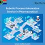 Robotic Process Automation Service in Pharmaceutical