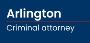 Arlington Criminal Attorney