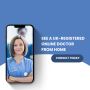  See a UK-Registered Online Doctor from Home – Scotland
