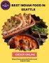 Best Indian Food in Seattle